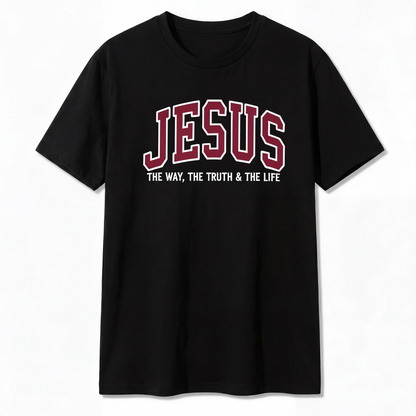Jesus The Way The Truth and The Life T-Shirt